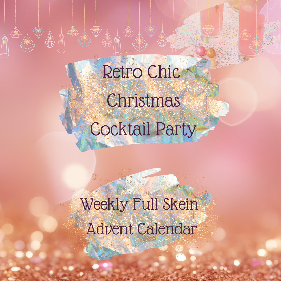 Advent 2024 Retro Chic Christmas Cocktail Party 4x 100g Skein Weekly Advent READY TO SHIP