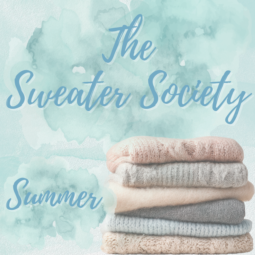 The Sweater Society SPRING and ALL SEASONS Pre-Order