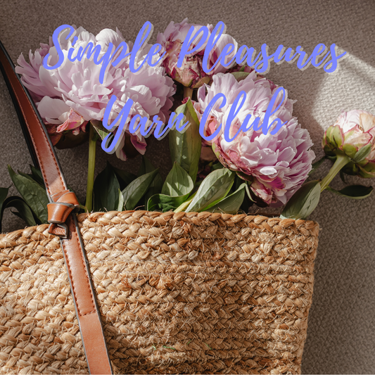 Simple Pleasures Seasonal Yarn Club